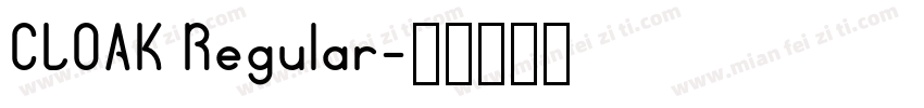 CLOAK Regular字体转换